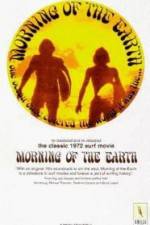 Watch Morning of the Earth Alluc