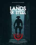 Watch Lands of Steel (Short 2023) Online Alluc