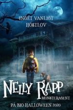 Watch Nelly Rapp: Monster Agent Alluc