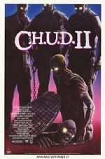 Watch C.H.U.D. II: Bud the Chud Alluc