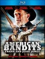 Watch American Bandits: Frank and Jesse James Alluc