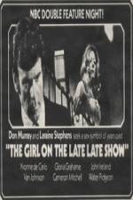 Watch The Girl on the Late, Late Show Alluc