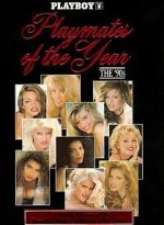 Watch Playboy Playmates of the Year: The 90\'s Alluc