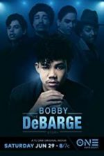 Watch The Bobby DeBarge Story Alluc