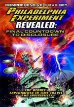 Watch The Philadelphia Experiment Revealed: Final Countdown to Disclosure from the Area 51 Archives Alluc