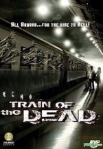 Watch Train of the Dead Alluc