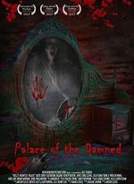 Watch Palace of the Damned Alluc