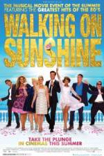 Watch Walking on Sunshine Alluc