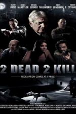 Watch 2 Dead 2 Kill Alluc