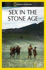 Watch Sex in the Stone Age Alluc
