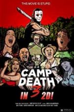Watch Camp Death III in 2D! Alluc
