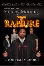 Watch Sunday Morning Rapture Alluc