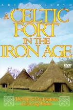 Watch A Celtic Fort In The Iron Age Alluc