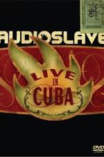 Watch Audioslave Live in Cuba Alluc