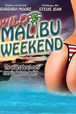 Watch Wild Malibu Weekend Alluc
