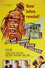 Watch The Day They Robbed the Bank of England Alluc