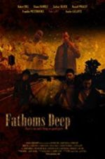 Watch Fathoms Deep Alluc