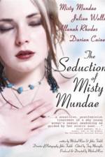 Watch The Seduction of Misty Mundae Alluc
