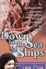 Watch Down to the Sea in Ships Alluc