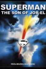 Watch Superman: Son of Jor-El (FanEdit Alluc