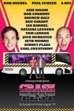 Watch Crash Test: With Rob Huebel and Paul Scheer Alluc