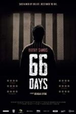 Watch Bobby Sands: 66 Days Alluc