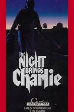 Watch The Night Brings Charlie Alluc