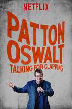 Watch Patton Oswalt: Talking for Clapping Alluc