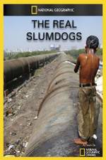 Watch National Geographic: The Real Slumdogs Alluc