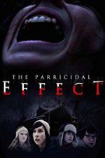 Watch The Parricidal Effect Alluc