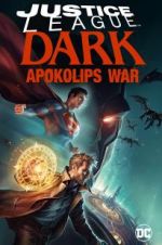 Watch Justice League Dark: Apokolips War Alluc