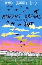 Watch Migrant Dreams Alluc
