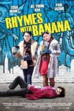 Watch Rhymes with Banana Alluc