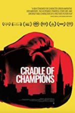 Watch Cradle of Champions Alluc