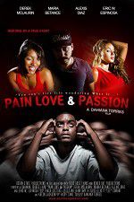 Watch Pain Love & Passion Alluc