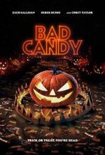 Watch Bad Candy Online Alluc