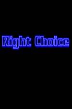 Watch Right Choice Alluc