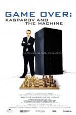 Watch Game Over Kasparov and the Machine Alluc