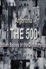 Watch The 500 Stolen Babies Alluc