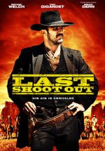 Watch Last Shoot Out Online Alluc