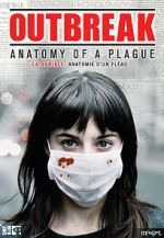 Watch Outbreak: Anatomy of a Plague Alluc