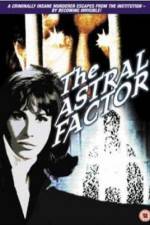 Watch The Astral Factor Alluc