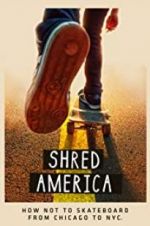 Watch Shred America Alluc