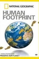 Watch National Geographic The Human Footprint Alluc