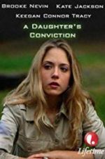 Watch A Daughter\'s Conviction Alluc