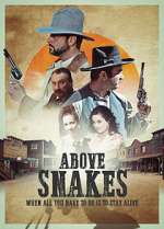 Watch Above Snakes Alluc