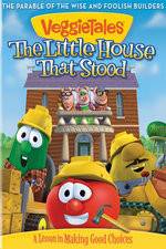 Watch VeggieTales: The Little House That Stood Alluc