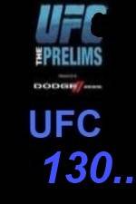 Watch UFC 130 Preliminary Fights Alluc