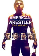 Watch American Wrestler: The Wizard Alluc
