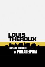 Watch Louis Theroux: Law and Disorder in Philadelphia Alluc